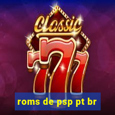 roms de psp pt br